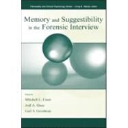 Memory and Suggestibility in the Forensic Interview by Eisen, Mitchell L.; Quas, Jodi A.; Goodman, Gail S.; Lindsay, D. Stephen, 9780805830804