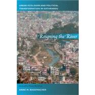 Reigning the River by Rademacher, Anne M.; Rocheleau, Dianne, 9780822350804