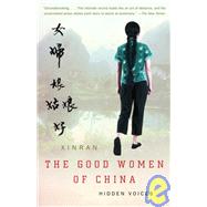The Good Women of China by XINRAN, 9781400030804