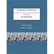 Finis Rei Publicae: Workbook by Knapp, Robert; Vaughn, Pamela, 9781585100804