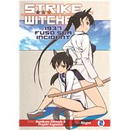 Strike Witches: 1937 Fuso Sea Incident Vol. 2 by Shimada, Humikane, 9781626920804