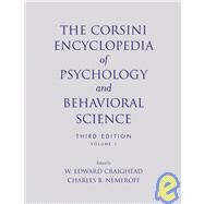 The Corsini Encyclopedia of Psychology and Behavioral Science, Volume 1 by Craighead, W. Edward; Nemeroff, Charles B., 9780471270805