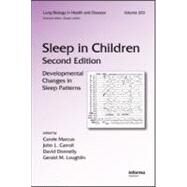Sleep in Children: Developmental Changes in Sleep Patterns, Second Edition by Marcus; Carole, 9781420060805