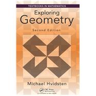 Exploring Geometry, Second Edition by Hvidsten; Michael, 9781498760805