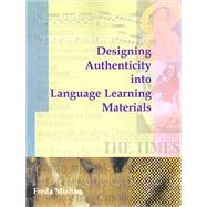 Designing Authenticity into Language Learning Materials by Mishan, Freda, 9781841500805