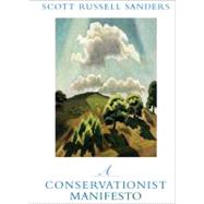 A Conservationist Manifesto by Sanders, Scott Russell, 9780253220806