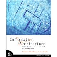 Information Architecture : Blueprints for the Web by Wodtke, Christina; Govella, Austin, 9780321600806