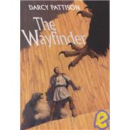 The Wayfinder by Pattison, Darcy, 9780688170806