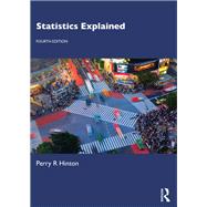 Statistics Explained by Perry R. Hinton, 9781040030806