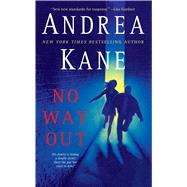 No Way Out by Kane, Andrea, 9781476730806