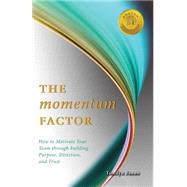 The Momentum Factor by Banno, Tamilyn, 9781507650806