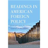 Readings in American Foreign Policy Problems and Responses by Hastedt, Glenn P., 9781538100806