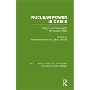 Nuclear Power in Crisis by Blowers, Andrew; Pepper, David, 9780367230807