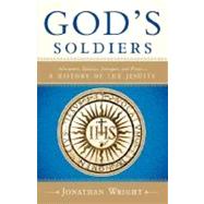 God's Soldiers by WRIGHT, JONATHAN, 9780385500807