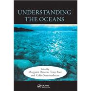 Understanding the Oceans: A Century of Ocean Exploration by Deacon,Margaret, 9781138440807