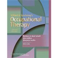 Willard and Spackman's Occupational Therapy by Schell, Barbara A. Boyt; Scaffa, Marjorie; Gillen, Glen; Cohn, Ellen S., 9781451110807