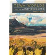 Tewa Worlds by Duwe, Samuel, 9780816540808