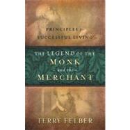 The Legend Of The Monk And The Merchant by Unknown, 9780529120809