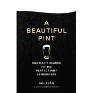 A Beautiful Pint by Ian Ryan, 9781526670809