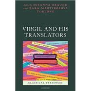 Virgil and his Translators by Braund, Susanna; Torlone, Zara Martirosova, 9780198810810