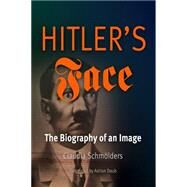 Hitler's Face by Schmolders, Claudia; Daub, Adrian, 9780812220810