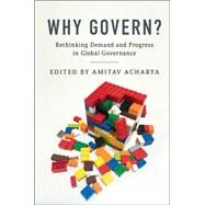 Why Govern? by Acharya, Amitav, 9781107170810