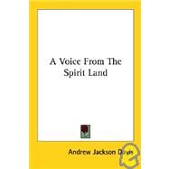 A Voice from the Spirit Land by Davis, Andrew Jackson, 9781425340810