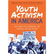 Youth Activism in America by Bobbi Gentry, Shamira Gelbman, 9781440880810