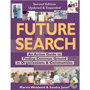 Future Search by WEISBORD, MARVIN R.JANOFF, SANDRA, 9781576750810
