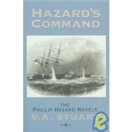 Hazard's Command by Stuart, V. A., 9781590130810