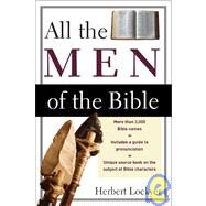 All the Men of the Bible by Herbert Lockyer, 9780310280811