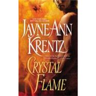 Crystal Flame by Krentz, Jayne Ann, 9780446600811