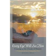 Every Eye Will See Him by Bell, Russel, 9781973660811