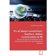 It's All about Connections : Teachers, Online Communities by Duncan-howell, Jennifer, 9783639140811