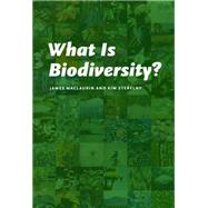 What Is Biodiversity? by Maclaurin, James, 9780226500812