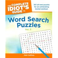 The Complete Idiot's Guide to Word Search Puzzles by Gaffney, Matt, 9781615640812