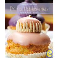 Paris Patisseries History, Shops, Recipes by Bavoillot, Ghislaine; Herm, Pierre; Sarramon, Christian, 9782080300812