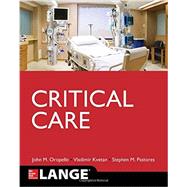 Lange Critical Care by Oropello, John; Kvetan, Vlad; Pastores, Stephen, 9780071820813
