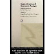 Subjectivism and Economic Analysis by Koppl, Roger; Mongiovi, Gary, 9780203410813