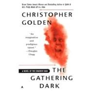 The Gathering Dark by Golden, Christopher, 9780441010813