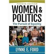 Women and Politics: The Pursuit of Equality by Ford,Lynne, 9780813350813