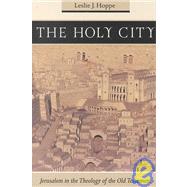 The Holy City by Hoppe, Leslie J., 9780814650813