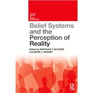 Belief Systems and the Perception of Reality by Rutjens,Bastiaan, 9781138070813