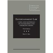 Entertainment Law, Cases and Materials on Established and Emerging Media(American Casebook Series) by Burr, Sherri L., 9781636590813