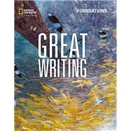 Great Writing Foundations: Student's Book by Folse, Keith, 9780357020814