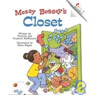 Messy Bessey's Closet (Revised Edition) (A Rookie Reader) by McKissack, Patricia C.; Regan, Dana, 9780516270814