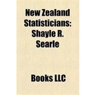 New Zealand Statisticians : Shayle R. Searle, Peter Whittle, Len Cook, Alexander Aitken, Brian Easton, Geoff Bascand, John Darwin, Ross Ihaka by , 9781156260814