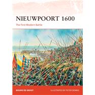 Nieuwpoort 1600 by De Groot, Bouko; Dennis, Peter, 9781472830814
