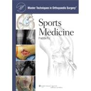Master Techniques in Orthopaedic Surgery: Sports Medicine by Fu, Freddie H., 9781608310814