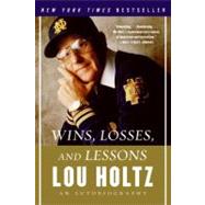 Wins, Losses, and Lessons by Holtz, Lou, 9780060840815